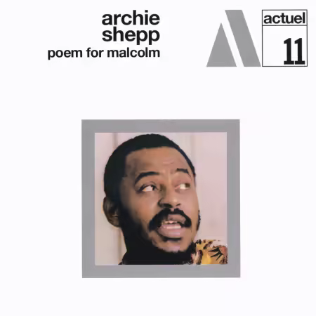 Archie Shepp - Poem for Malcolm (Japanese Edition / Remastered) (1969/2025)