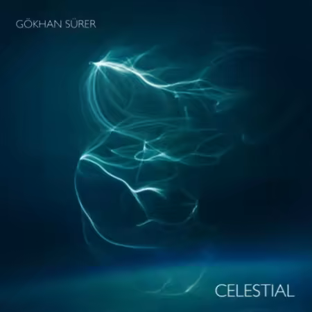 Gökhan Sürer - Celestial (2026)