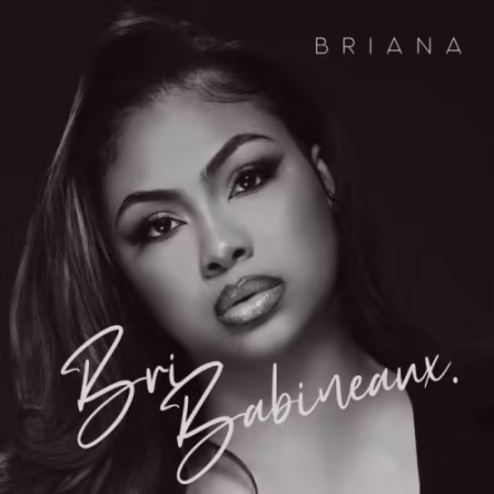 Bri Babineaux - Briana (2026) (Hi-Res) FLAC/MP3