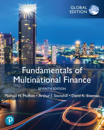 Fundamentals of Multinational Finance, 7th Edition, Global Edition
