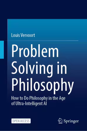 Problem Solving in Philosophy: How to Do Philosophy in the Age of Ultra-Intelligent AI