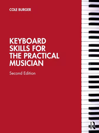 Keyboard Skills for the Practical Musician, 2nd Edition