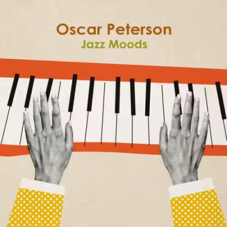 Oscar Peterson - Oscar Peterson - Jazz Moods (2026)