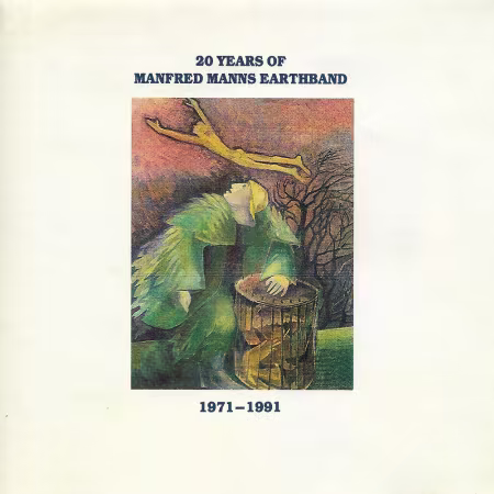 Manfred Mann's Earthband - 20 Years Of Manfred Mann's Earthband 1971-1991 (1990)