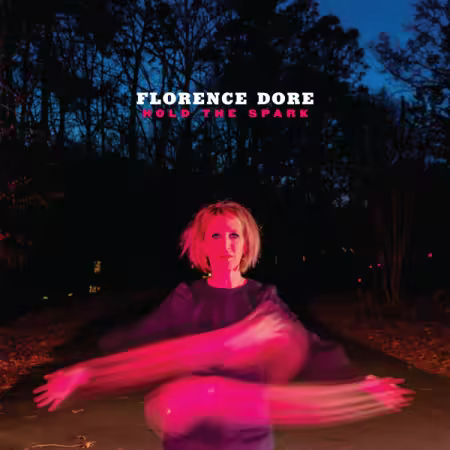 Florence Dore - Hold The Spark (2026)