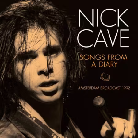 Nick Cave - Songs From A Diary (Amsterdam Broadcast, 1992) (2026)