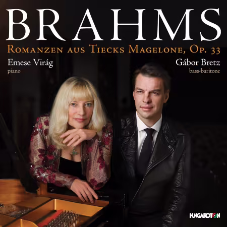 Emese Virag &amp; Gabor Bretz - Brahms: Romanzen aus Tiecks Magelone Op. 33 (2026)