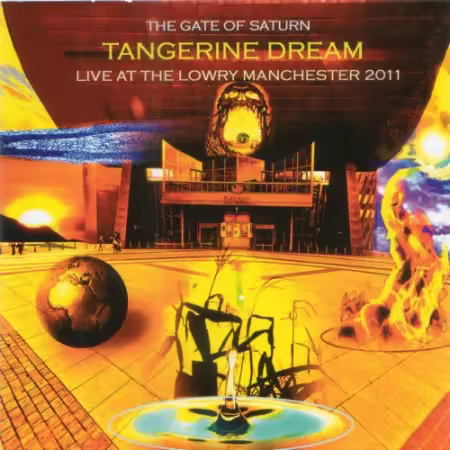 Tangerine Dream – The Gate Of Saturn (Live At The Lowry Manchester) (2011)