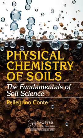 Physical Chemistry of Soils: The Fundamentals of Soil Science (True PDF)