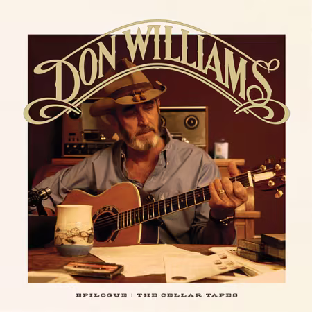 Don Williams - Epilogue: The Cellar Tapes (2026) Mp3 / Flac / Hi-Res