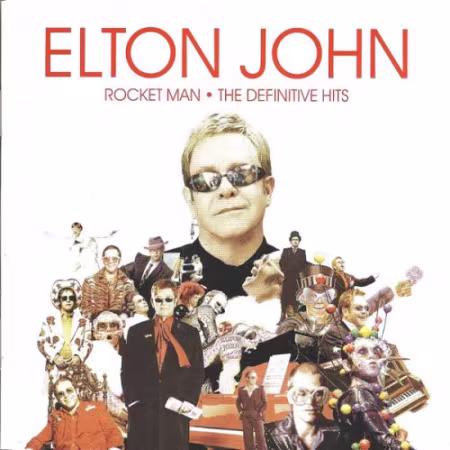 Elton John - Rocket Man: The Definitive Hits (2007) CD-Rip