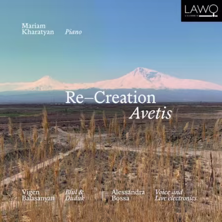 Mariam Kharatyan, Vigen Balasanyan &amp; Alessandra Bossa - RE-CREATION (2026)