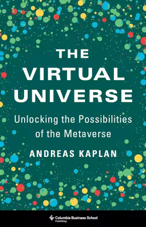 The Virtual Universe: Unlocking the Possibilities of the Metaverse