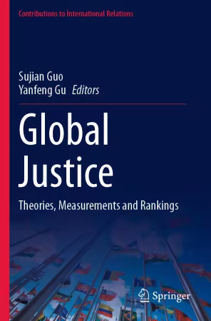 Global Justice: Theories, Measurements and Rankings