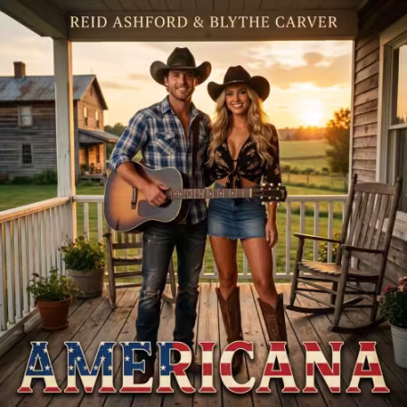 Reid Ashford &amp; Blythe Carver - Americana (2026) (Hi-Res) FLAC/MP3
