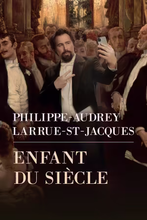 Philippe-Audrey Larrue-St-Jacques Enfant du Siecle 2026 FRENCH AD 1080p WEB H264-SiC