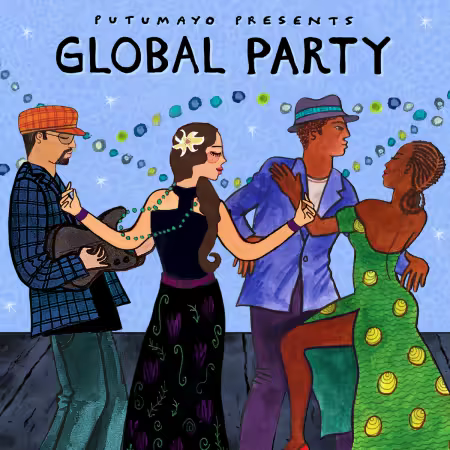VA - Putumayo Presents: Global Party (2024)
