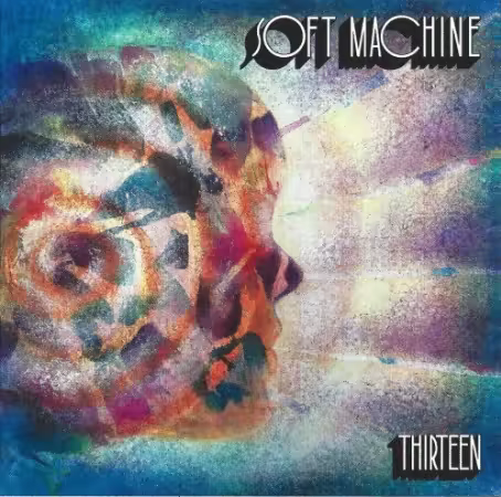 Soft Machine - Thirteen (2026) CD-Rip