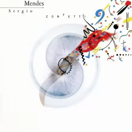 Sergio Mendes - Confetti (1984)[FLAC/MP3]