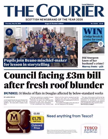 The Courier &amp; Advertiser (Angus and Dundee) - 28 May 2026
