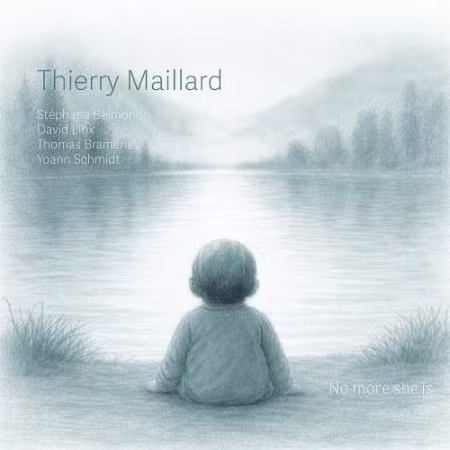 Thierry Maillard - No More She is (2026) Mp3 / Flac / Hi-Res