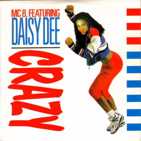 MC B. Featuring Daisy Dee - Crazy (1990) (FLAC)