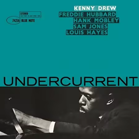 Kenny Drew - Undercurrent (1961/2007 Remaster)[FLAC/MP3]