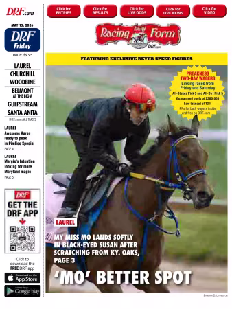 Daily Racing Form National Digital Edition - 15 May 2026