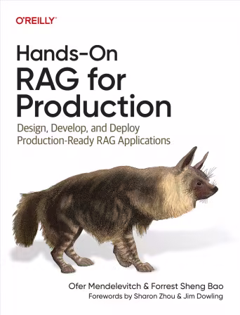 Hands-On RAG for Production: Design, Develop, and Deploy Production-Ready RAG Applications (True/Retail EPUB)