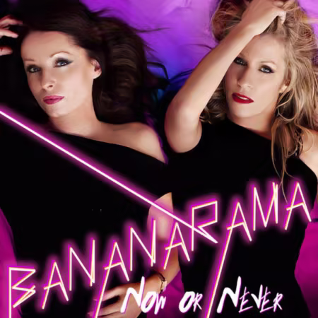 Bananarama – Now Or Never (2026)