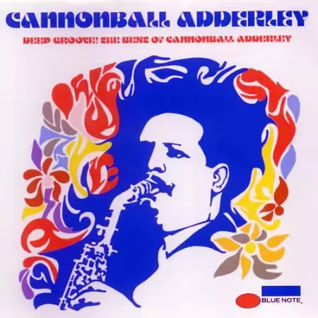 Cannonball Adderley - Deep Groove! The Best Of Cannonball Adderley (1994)[FLAC/MP3]