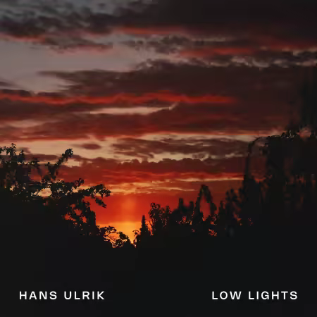 Hans Ulrik - Low Lights (2026)