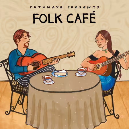 VA - Putumayo Presents: Folk Café (2024)
