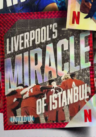 Untold UK Liverpools Miracle of Istanbul 2026 1080p NF WEB-DL DDP5.1 Atmos H264-BLOOM