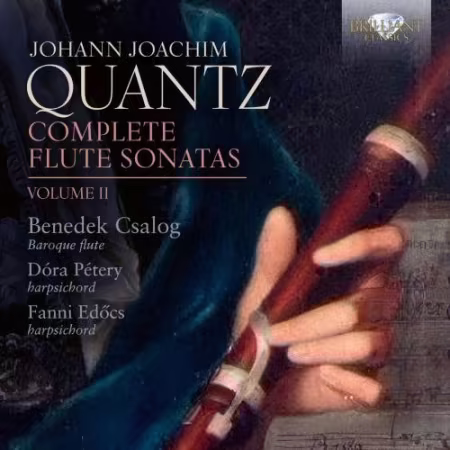Benedek Csalog, Dóra Pétery - Quantz: Complete Flute Sonatas, Volume II (2026)