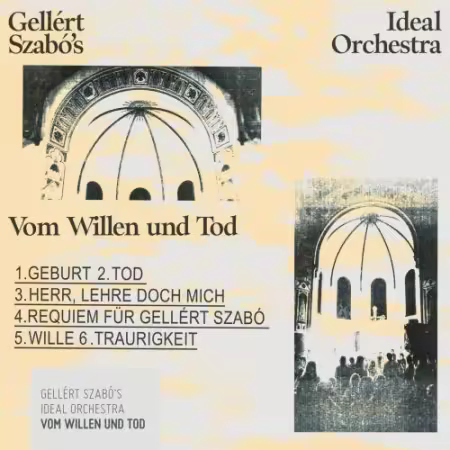 Ideal Orchestra &amp; Gellért Szabó - Vom Willen und Tod (2026) Mp3 / Flac / Hi-Res