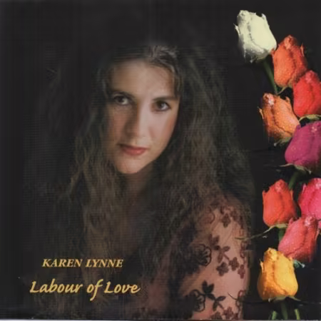 Karen Lynne - Labour of Love (1998)