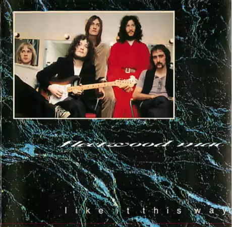 Fleetwood Mac – Like It This Way (1991)