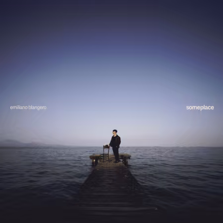 Emiliano Blangero - Someplace (2026)