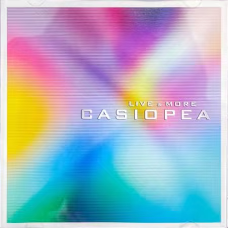 Casiopea - Live &amp; More (2004) CD Rip