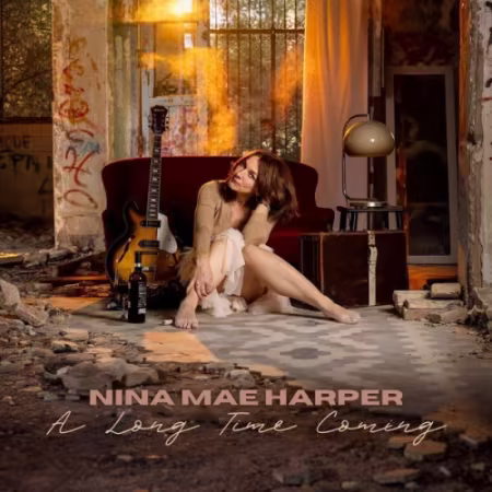Nina Mae Harper - A Long Time Coming (2026) (Hi-Res) FLAC/MP3