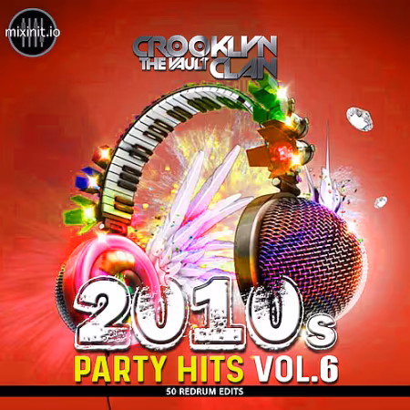 Mixinit - Crooklyn Clan 2k10s Party Hits Vol.6 (2025)