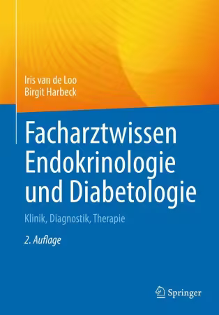 Facharztwissen Endokrinologie und Diabetologie, 2. Auflage