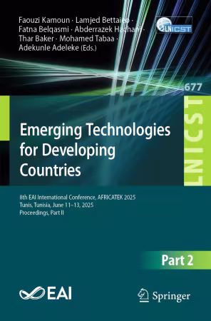 Emerging Technologies for Developing Countries: 8th EAI International Conference, AFRICATEK 2025