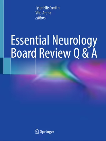 Essential Neurology Board Review Q &amp; A