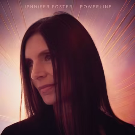 Jennifer Foster - Powerline (2026) (Hi-Res) FLAC/MP3