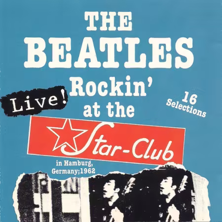 The Beatles - Rockin' At The Star-Club (1991)