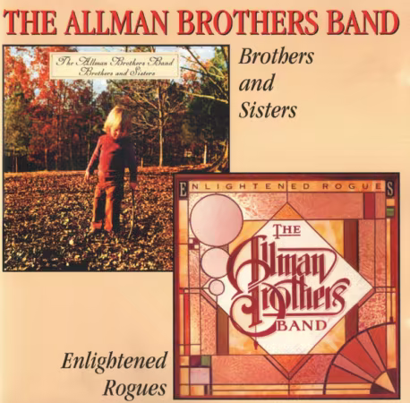 The Allman Brothers Band – Brothers And Sisters / Enlightened Rogues (2001)