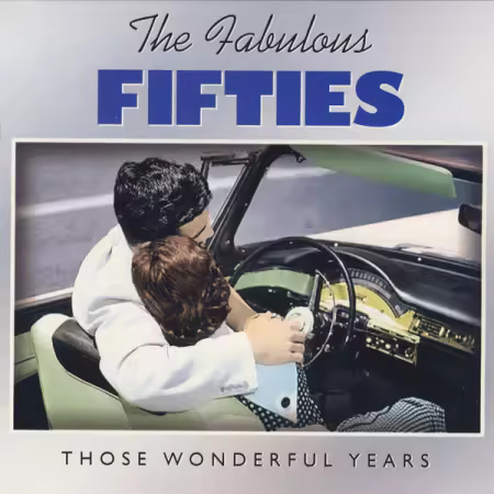 VA - The Fabulous Fifties - Those Wonderful Years (1999)