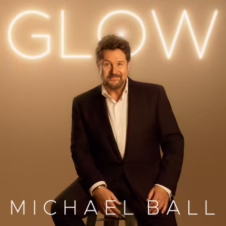 Michael Ball - Glow (2026)